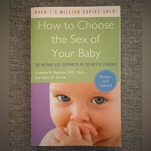 How to Choose the Sex of Your Baby book by Landrum B. Shettles